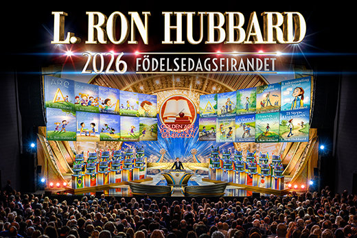 SCIENTOLOGY-GRUNDARENS FÖDELSEDAG BLIR EN HISTORISK MILSTOLPE SOM GARANTERAR FRAMTIDEN FÖR DEN NYA GENERATIONEN
